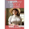 Tis a Pity She's a Whore
