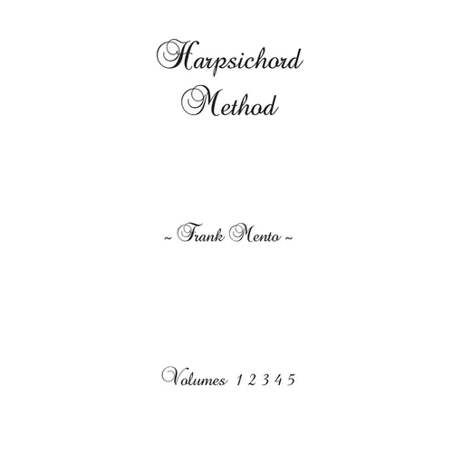 Harpsichord Method - Volumes 1 2 3 4 5