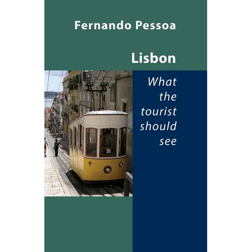Lisbon - What the Tourist Should See