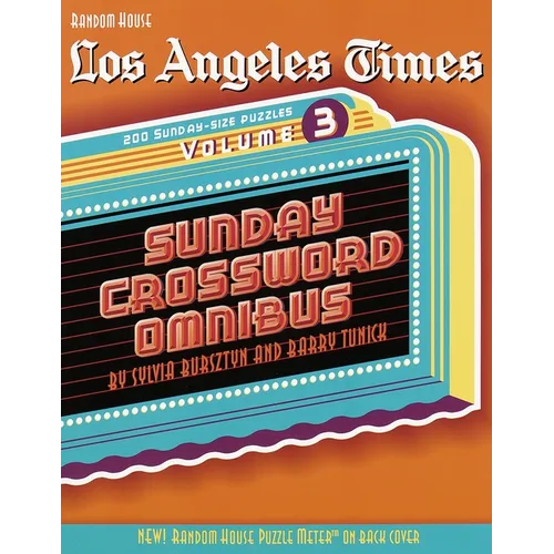 Los Angeles Times Sunday Crossword Omnibus, Volume 3