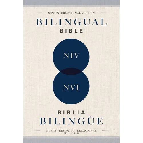 Niv/Nvi, Bilingual Bible, Revised Text 2022, Softcover / Niv/Nvi, Biblia Bilingüe, Revisión 2022, Tapa Rústica