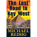 The Lost Road To Key West