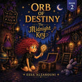 Orb of Destiny: The Midnight Key