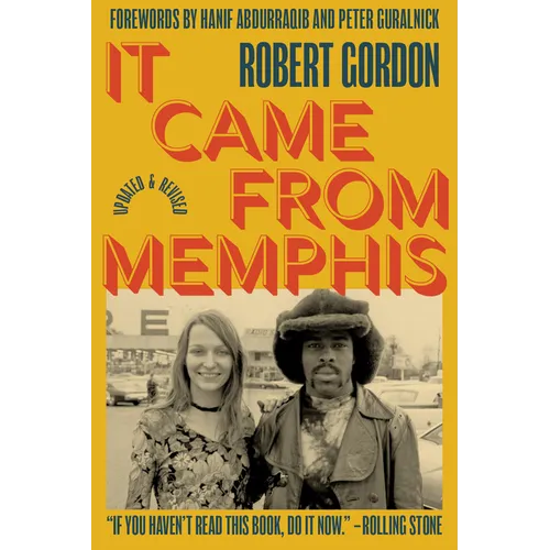 It Came from Memphis: Updated and Revised