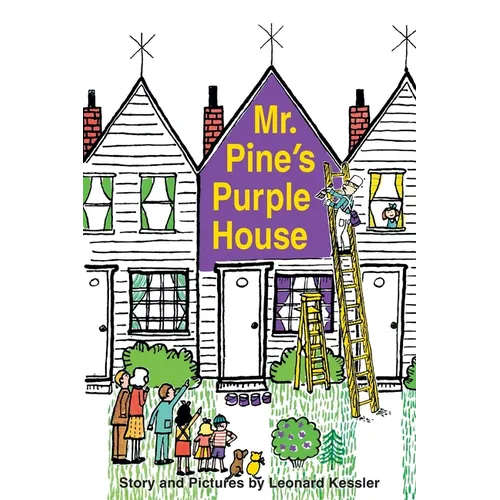 Mr. Pine's Purple House