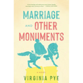 Marriage and Other Monuments