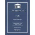 Torts, Law Essentials: Governing Law for Law School and Bar Exam Prep