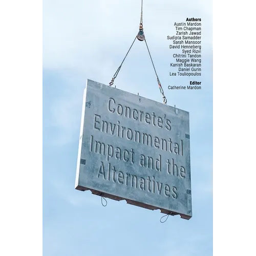 Concrete's Environmental Impact and the Alternatives