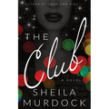 African American Urban Fiction Suspense Mystery: The Club: A Novel