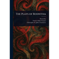 The Plays of Roswitha