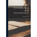 The Ramayana and Mahabharata