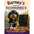 Barney's Book On Economics: Making Smart Choices For A Better World