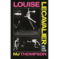 Louise Lecavalier: Dance, Labor, Culture