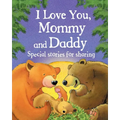 I Love You, Mommy and Daddy
