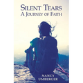 Silent Tears: A Journey of Faith