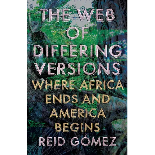 The Web of Differing Versions: Where Africa Ends and America Begins