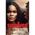 I Survived: My Life Story