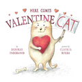 Here Comes Valentine Cat