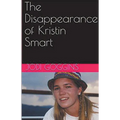 The Disappearance of Kristin Smart