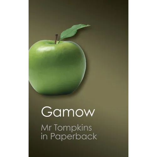 Mr Tompkins in Paperback (Canto Classics)