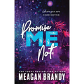 Promise Me Not