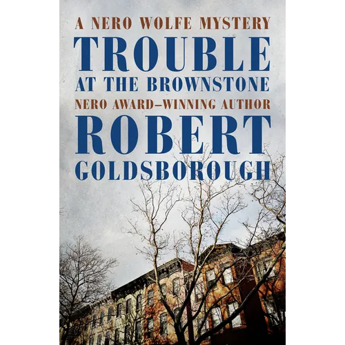 Trouble at the Brownstone