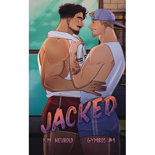 Jacked (Gymbos, 1)