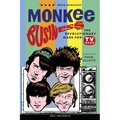 Monkee Business: The Revolutionary Made-For-TV Band