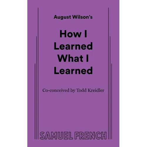 How I Learned What I Learned