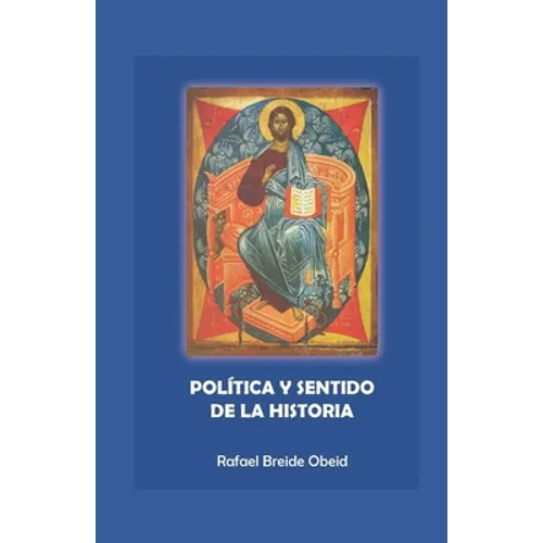 Política y sentido de la historia