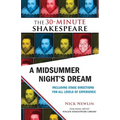 A Midsummer Night's Dream: The 30-Minute Shakespeare