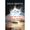 Cielos Abiertos: Un estudio sobre el Arte de la Guerra de Intercesion