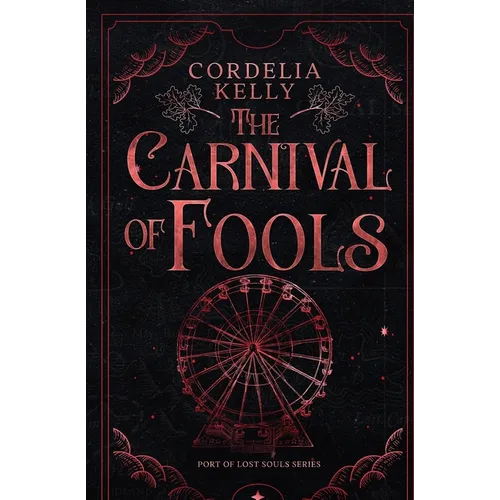 The Carnival of Fools: A YA Paranormal Adventure Novel
