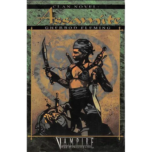 Clan Novel Assamite: Book 7 of The Clan Novel Saga