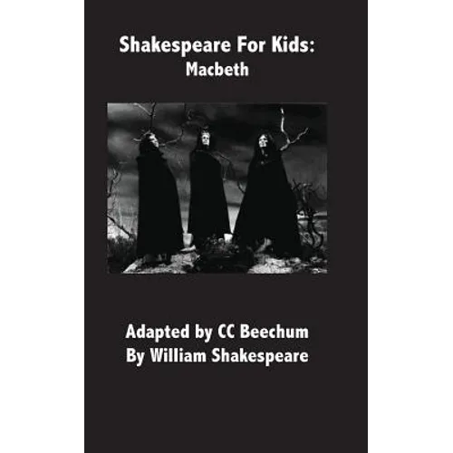 Shakespeare for Kids: Macbeth