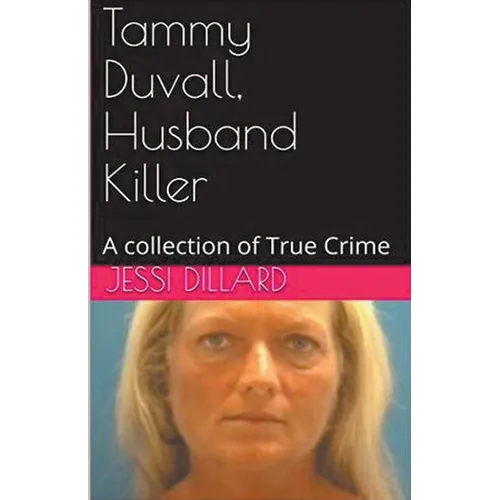 Tammy Duvall, Husband Killer