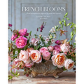 French Blooms: Floral Arrangements Inspired by Paris and Beyond