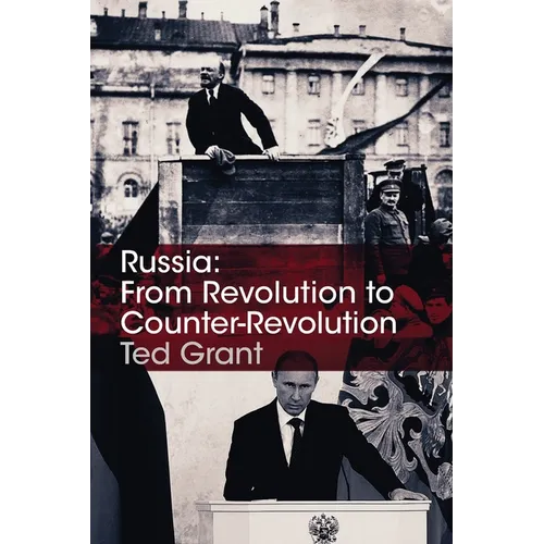 Russia: From Revolution to Counter-Revolution