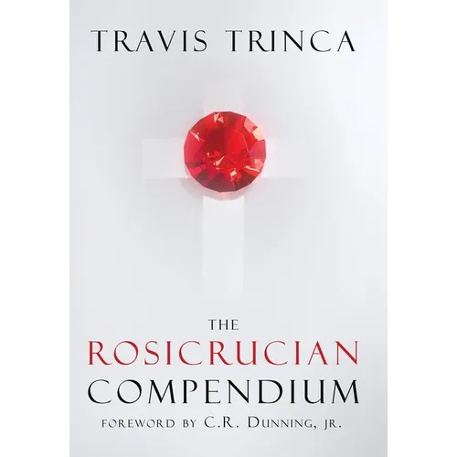 The Rosicrucian Compendium