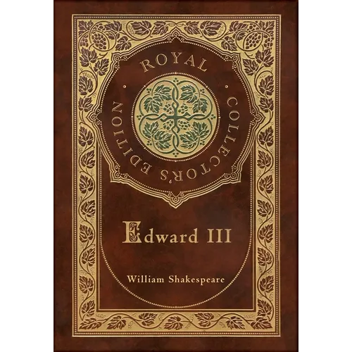 Edward III (Royal Collector's Edition) (Case Laminate Hardcover with Jacket)
