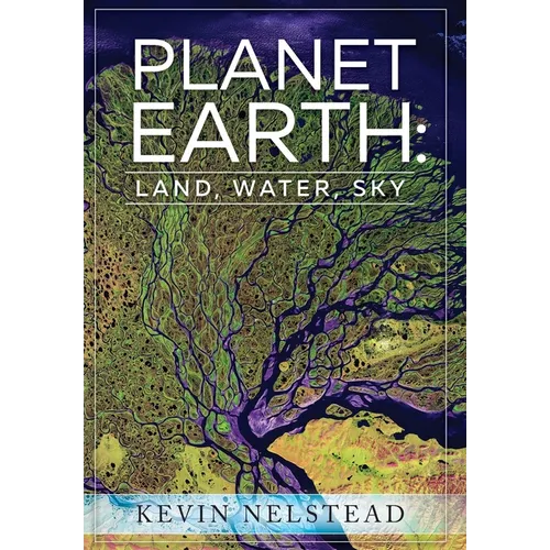 Planet Earth: Land, Water, Sky