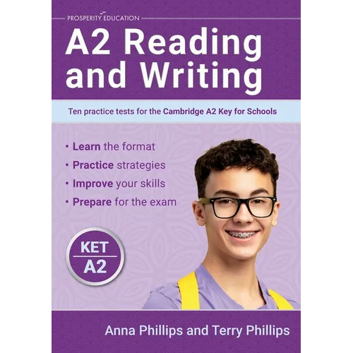 A2 Reading and Writing: Ten practice tests for the Cambridge Key for Schools