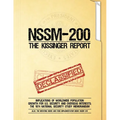 NSSM 200 The Kissinger Report: Implications of Worldwide Population Growth for U.S. Security and Overseas Interests; The 1974 National Security Study