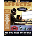 All about Effects: A Fun and Simple Guide to Understanding Music Effects [With CD (Audio)]