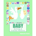BABY Knitting & Crochet Patterns