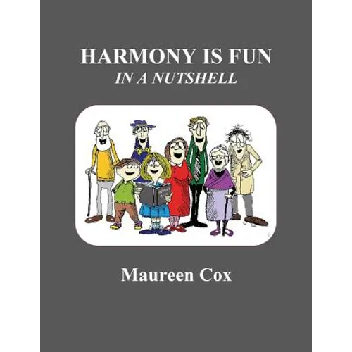 Harmony Is Fun in a Nutshell