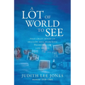 A Lot of World to See