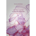 Little Gems: To Improve Life's Relationships