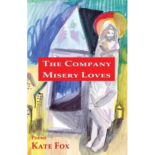 The Company Misery Loves