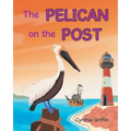 The Pelican On The Post
